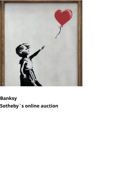Banksy  Sotheby`s online auction
