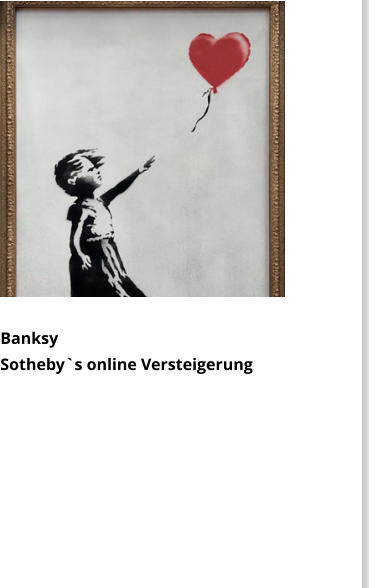 Banksy  Sotheby`s online Versteigerung